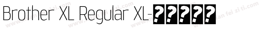 Brother XL Regular XL字体转换